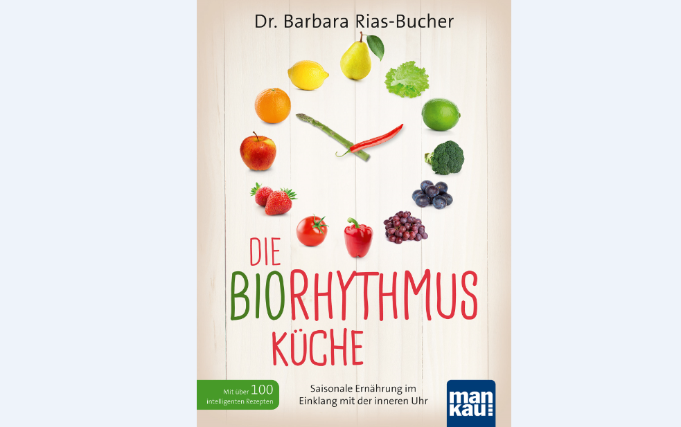 Die Biorhythmus-Küche © 2016 Mankau Verlag GmbH